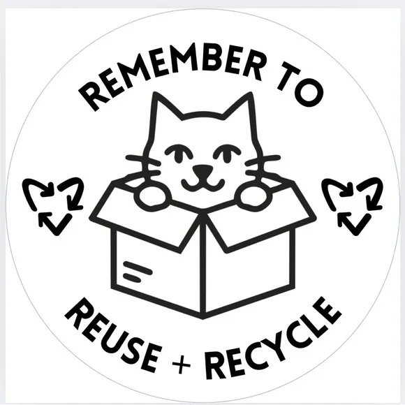 Handmade 50 Count Cat “Remember to Reuse + Recycle” Stickers 2” x 2”