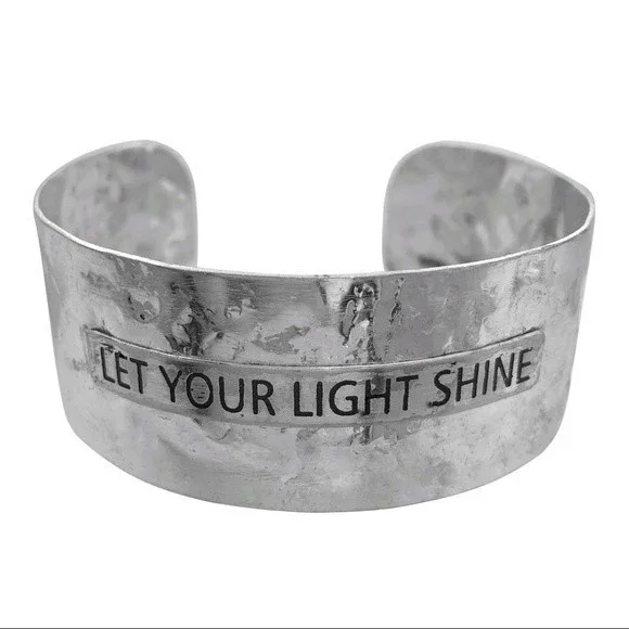 LET YOUR LIGHT SHINE Silver Hammered Cuff Bracelet