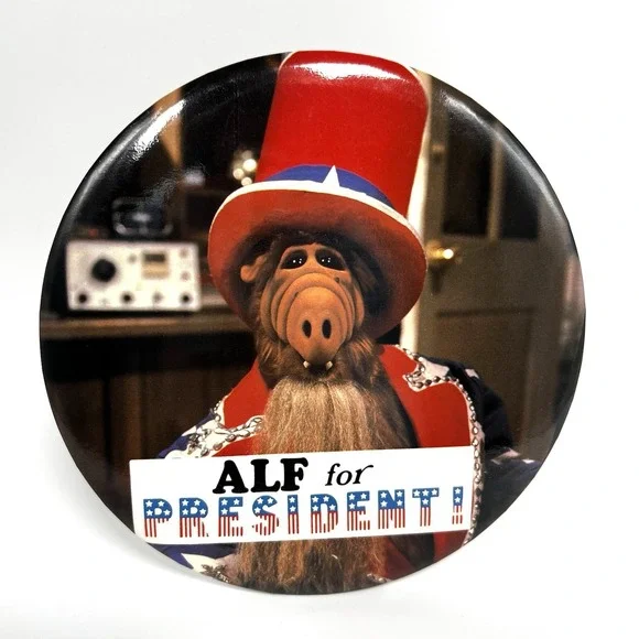 ALF for President Alien Life Form 6
