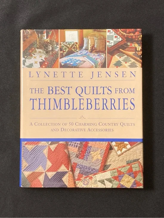 ⭐️ The Best Quilts From Thimbleberries by Lynette Jensen Hardcover