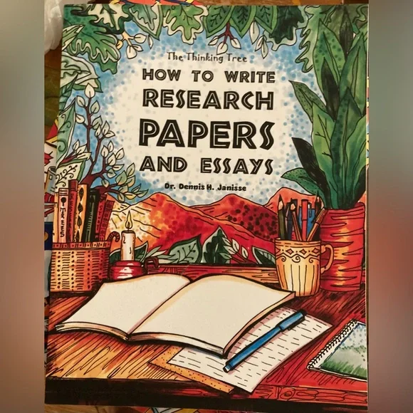 The Thinking Tree How to Write Research Papers and Essays Book