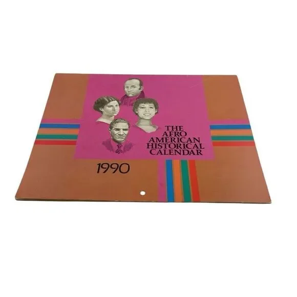 THE AFRO-AMERICAN HISTORICAL CALENDAR - 1990 Advertising Calendar Ohio State