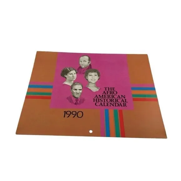 THE AFRO-AMERICAN HISTORICAL CALENDAR - 1990 Advertising Calendar Ohio State