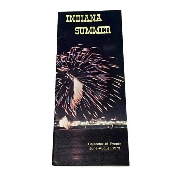Indiana Summer Calendar of Events June - August 1973 Vintage Brochure