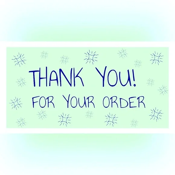 30‎ STICKERS - 2.25” x 1.25” - THANK YOU FOR YOUR ORDER