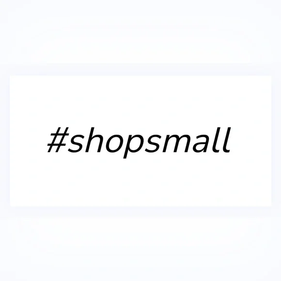 30 STICKERS - 2” x 1” - #SHOPSMALL