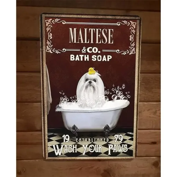 Maltese Dog Bath Soap 8x12 Metal Wall Sign Animal Poster #1‎