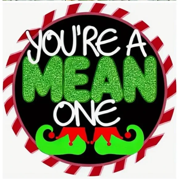 New Grinch Your A Mean One Christmas Decoration  Sign Tin Metal Signs Round 8x8