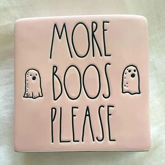 MORE BOOS PLEASE Rae Dunn Ghost Ceramic Sign