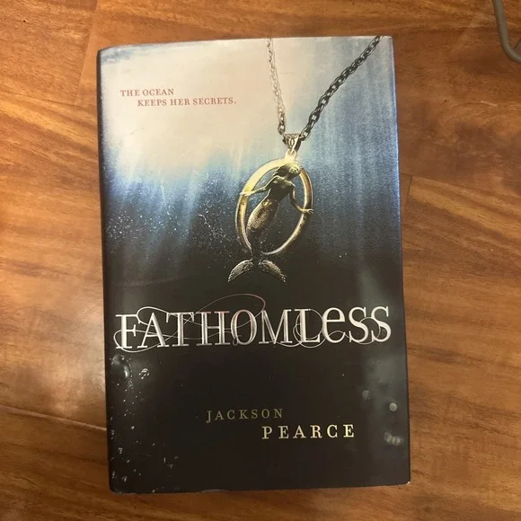 Fathomless (Fairy Tale Retelling) - Hardcover By Pearce, Jackson -‎ GOOD
