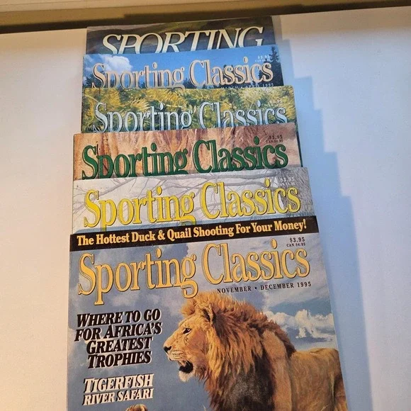 Sporting Classics Magazine‎ 1995 Lot Of 6  Hunting & Fishing Collectible
