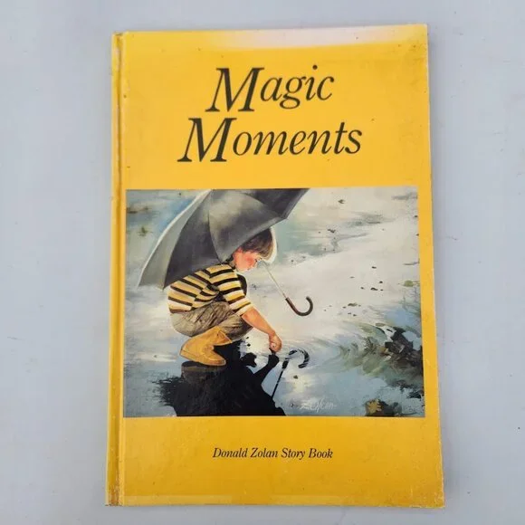 Magic moments Donald Zolan story book 1988‎ Children's Rhyme Book 9780961307028