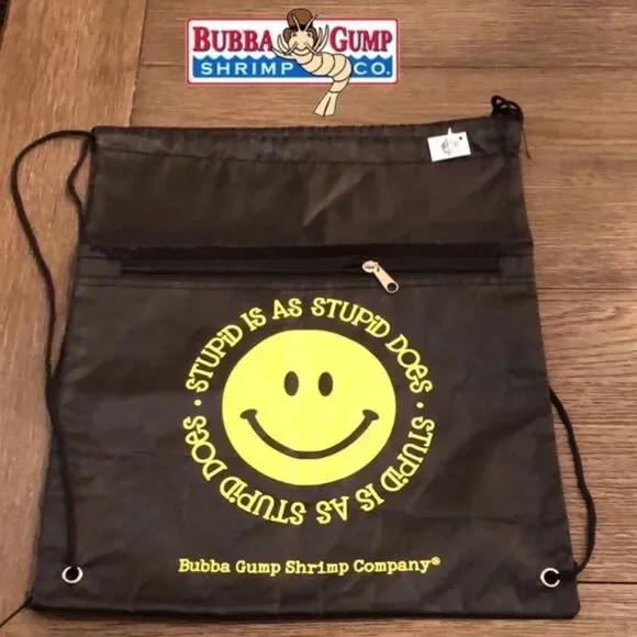 “Stupid is as stupid Does” Bubba Gump Shrimp Co.