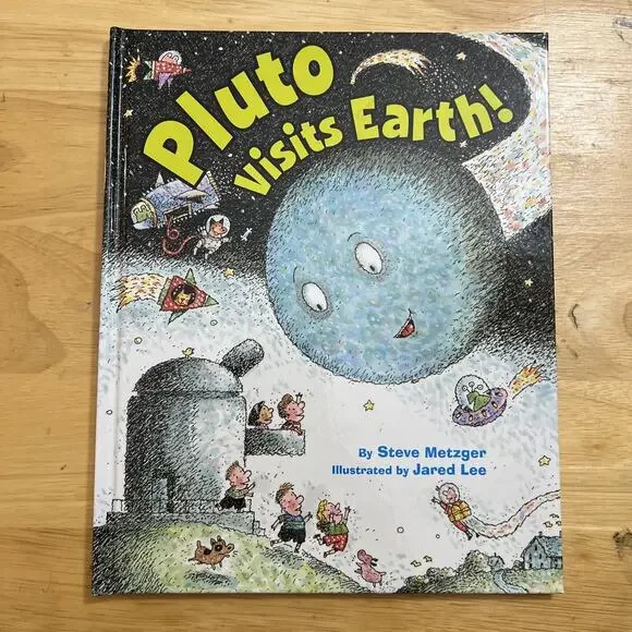 Pluto Visits Earth By Steve Metzger And Jared D Lee Hardcover Book 2012