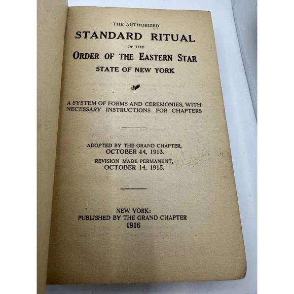 Standard Ritual Order Of The Easteren Star State Of New York 1916 Edition