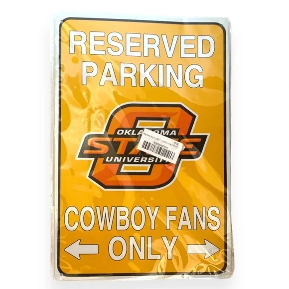 Oklahoma‎ State Cowboys NCAA Fans Only Reserved Parking Tin Sign 8” x 12”