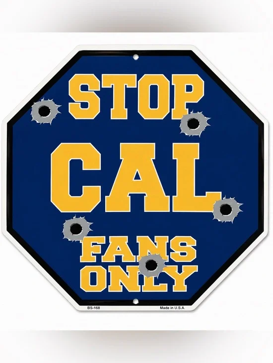 NEW Stop Cal Fans Only Metal Sign