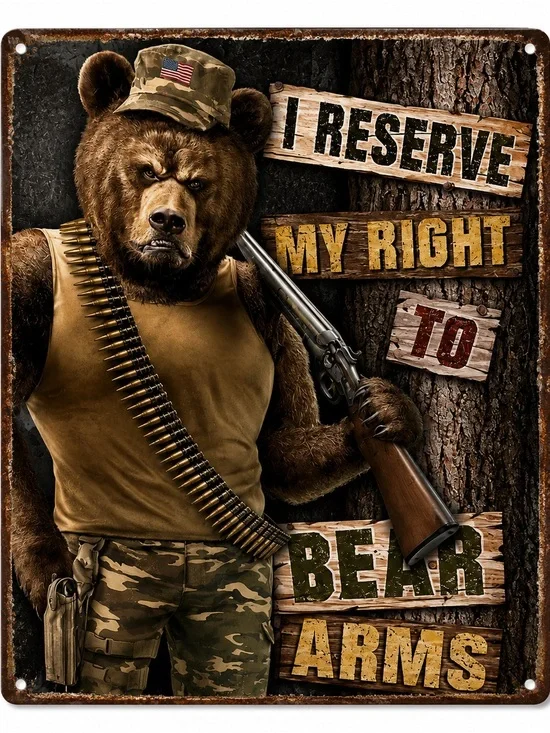 NEW I Reserve My Right To Bear Arms Metal Sign