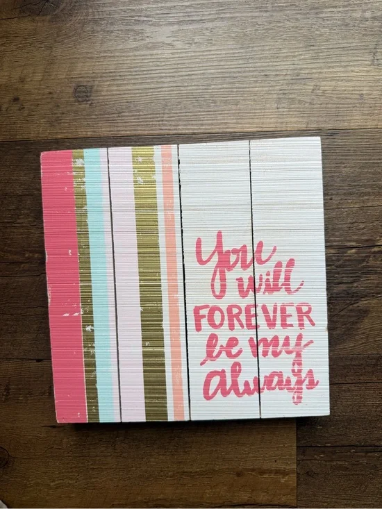 Wooden Quote Plaque with Pink Script