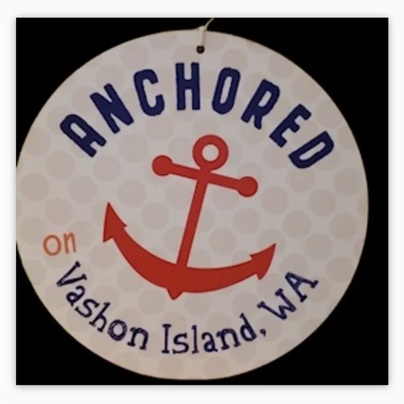 NWT Anchored on Vashon Island, WA Hanging Metal Sign Anchor Nautical Washington