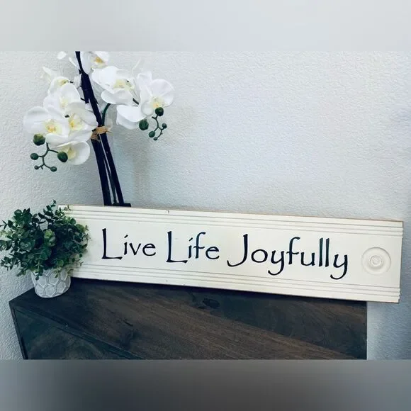 Live Life Joyfully Rustic Shabby Chic Wall Decor Sign