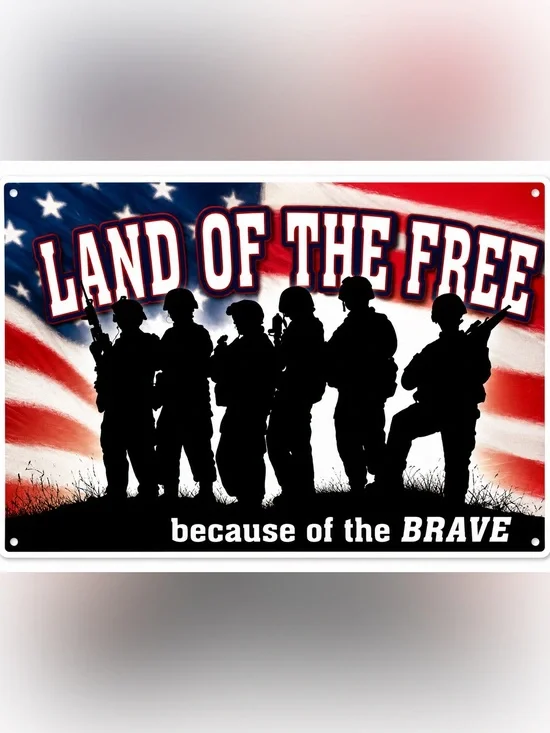 NEW Land Of Free Because Of The Brave Metal Sign