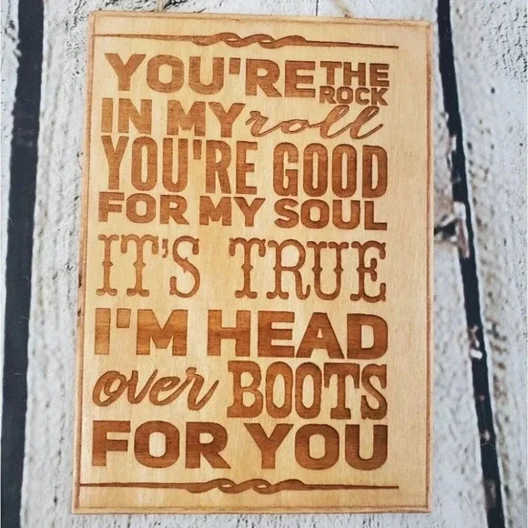 Head Over Boots for you 5x7in Wood Sign