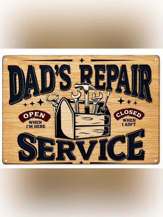NEW Dad’s Repair Service Metal Sign