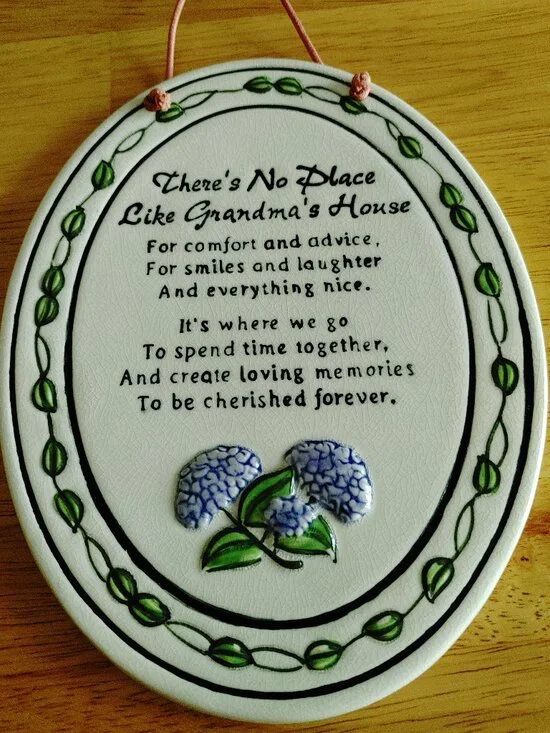 There's No Place Like Grandma's House Ceramic Plaque