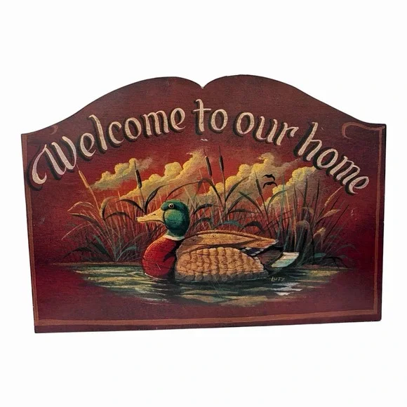 Welcome to Our Home Sportsman Hunters sign with Mallard Duck  15