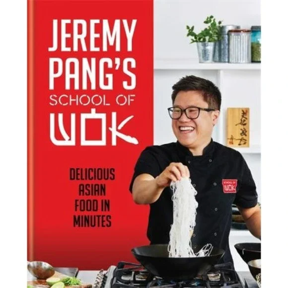 Jeremy Pang Jeremy Pang's School of Wok‎ (Hardback)