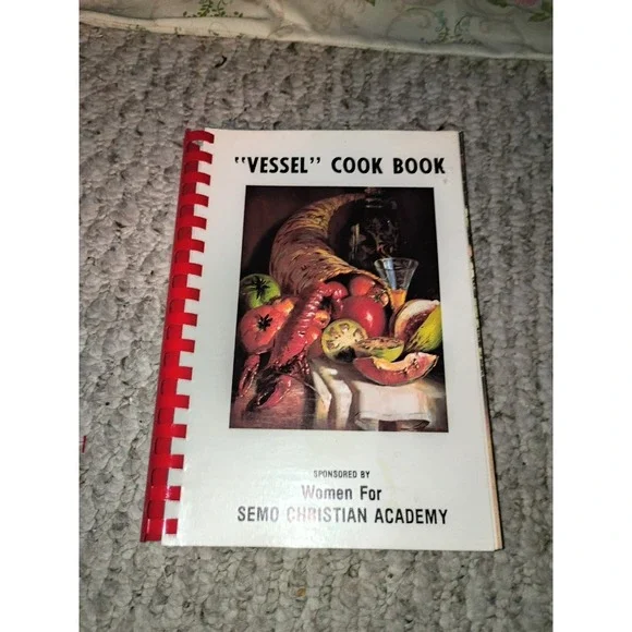 Vessel Sponsored For Semo Christian Academy Cookbook‎ 1973 Spiral