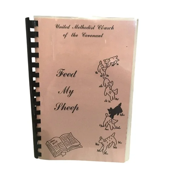 Vintage Cookbook Feed My People United‎ Methodist Of The Covenant 1986