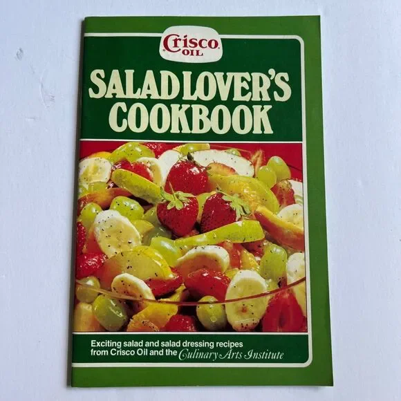 Vintage 1979 Cookbook Crisco Oil Salad Lovers Cookbook Paperback