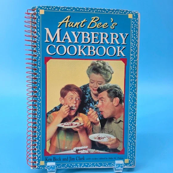 Aunt‎ Bee's Mayberry Cookbook Andy Griffith Show Recipes Beck Clark 1991 Spiral