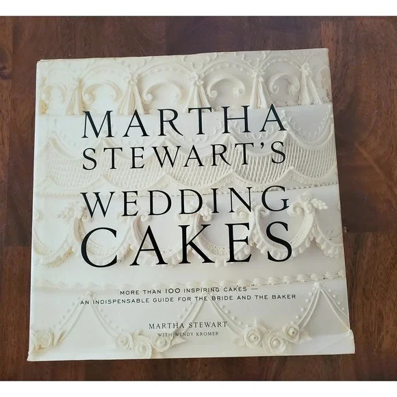 Martha Stewart's Wedding Cakes Hardcover First Edition 2007 Cookbook Guide
