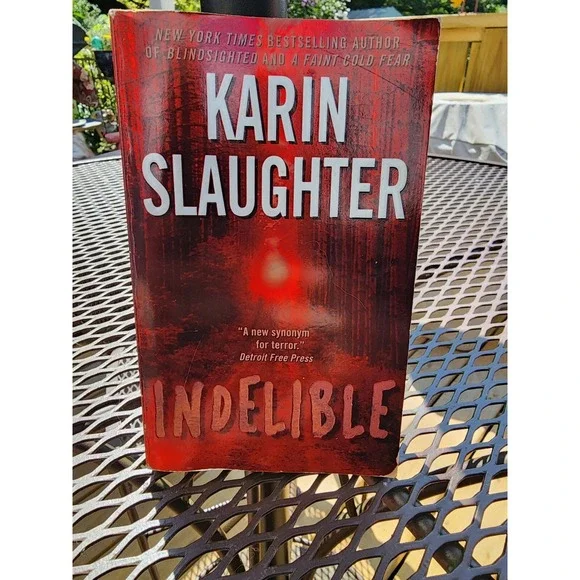 Indelible by Karin Slaughter (2005, Mass Market)