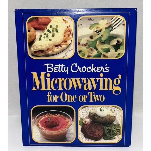 Betty Crocker's Microwaving for One or Two‎ Hardcover DJ 1985 1st Edition