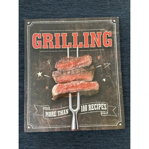 Grilling by Publications International Ltd. Staff (2016, Trade Paperback)