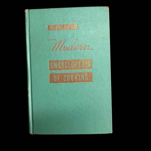 Vintage Meta Givens Modern Encyclopedia Of Cooking (1966)
