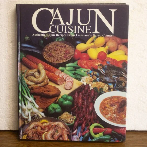 Vintage Cajun Cuisine: Authentic Cajun Recipes from Louisiana's Bayou Country