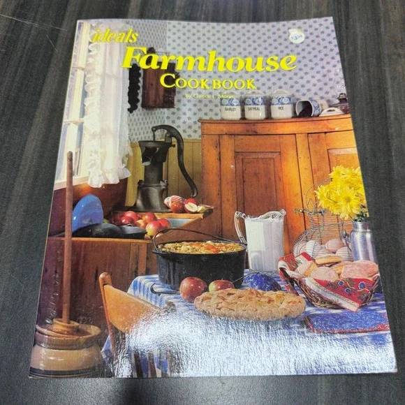 Ideals‎ Farmhouse Cookbook Recipes Vintage Country Cooking Classic Comfort Food