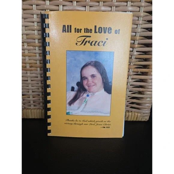 All For The Love Of Traci Cookbook Lexington, ‎ NC 2000 Friends Of Traci