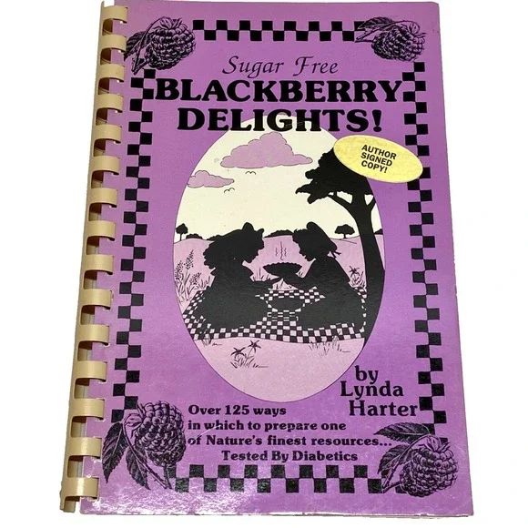 Vintage‎ Sugar Free Blackberry Delights Cookbook Lynda Harter Author Signed 1990