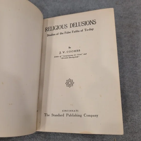 Religious‎ Delusions J. V. Coombs 1914 Hardcover Standard Publishing Company