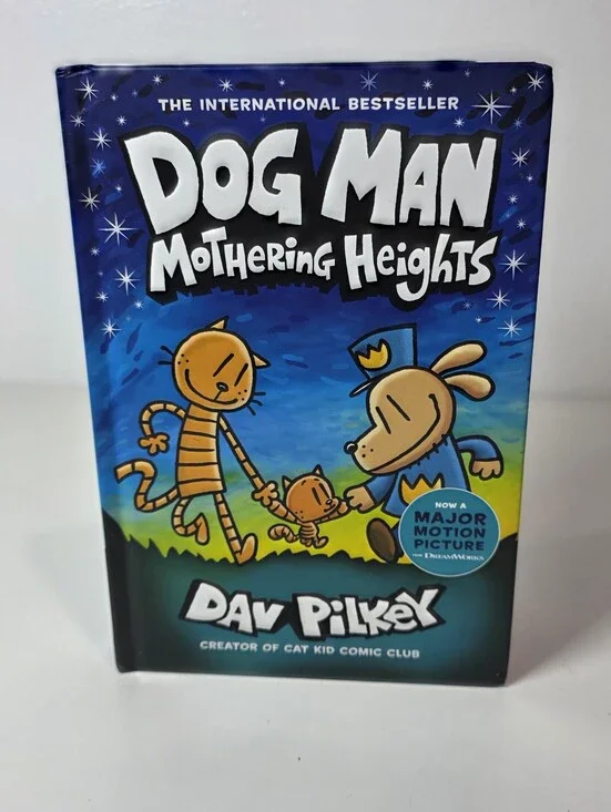 Dog Man: Mothering Heights Haedcover