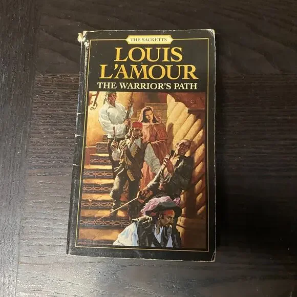 Warrior's Path: the Sacketts : A Novel by Louis L'Amour (1984, Mass Market)