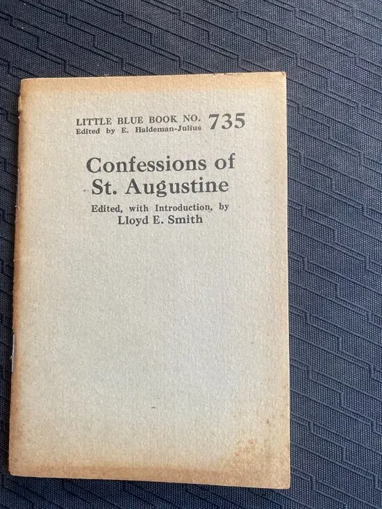 Little Blue Book No. 735 Confessions of St. Augustine Lloyd E. Smith Vintage