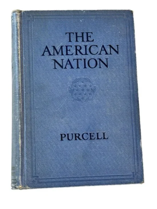 The American Nation By Richard Purcell Antique HC 1933 Historical Text Catholic