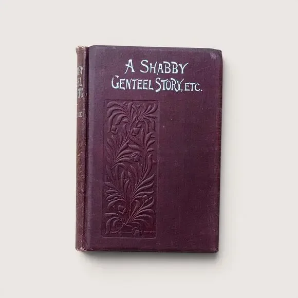 1890s A Shabby Genteel Story William Makepeace Thackeray Hardcover Book